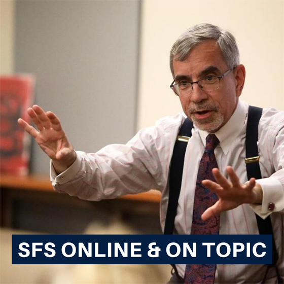 Professor Tony Arend, SFS Online & On Topic